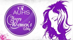 AUHS’ Reflects on International Women’s Day